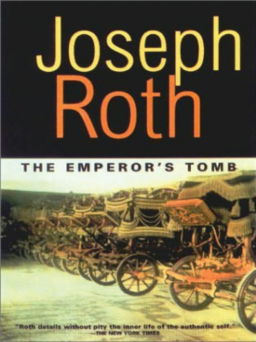 Title details for The Emperor's Tomb by Joseph Roth - Available